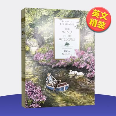 【预售】柳林风声 The Wind in the Willows原版图书外版进口书籍英文儿童故事Kenneth Grahame and Inga Moore