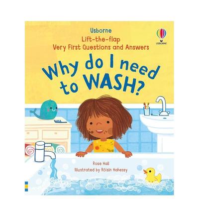 【现货】【问答翻翻书】我为什么需要洗澡？【Very First Questions and Answers】Why do I need to wash?英文进口原版儿童绘本图