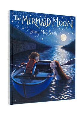【预售】我的朋友小美人鱼The Mermaid Moon【英国插画师Briony May Smith】英文儿童图书籍进口原版Walker Books UK3-6岁