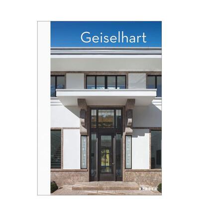 【预售】盖瑟尔哈特 Geiselhart 英文进口原版建筑设计图书 Geiselhart & Musch Architects, Düsseldorf|Jürgen Geiselhart