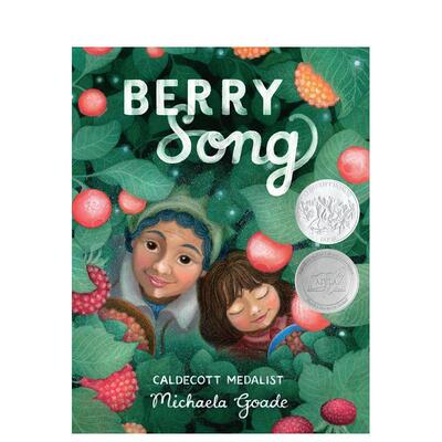 【现货】【2023凯迪克奖银奖】莓果之歌Berry Song英文进口原版图书儿童绘本Michaela Goade3-6岁