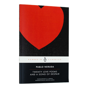 【预售】 Twenty Love Poems and a Song of Despair 聂鲁达诗歌 英文原版图书籍正版 英文版诗集总集诗选 二十首情诗与绝望的歌