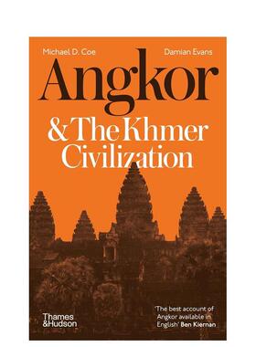 【现货】吴哥和高棉文明 Angkor and the Khmer Civilization 英文进口原版人文历史图书籍Michael D. Coe外文正版T&H