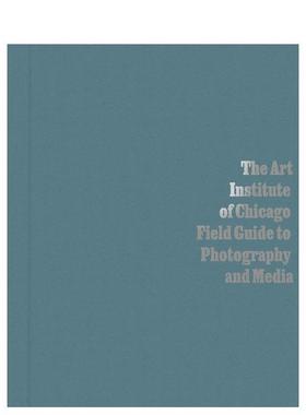 【现货】 Photography and Media， 英文原版图书籍进口正版 Antawan I Byrd, Elizabeth Siegel 摄影技法 ArtInstituteChicago