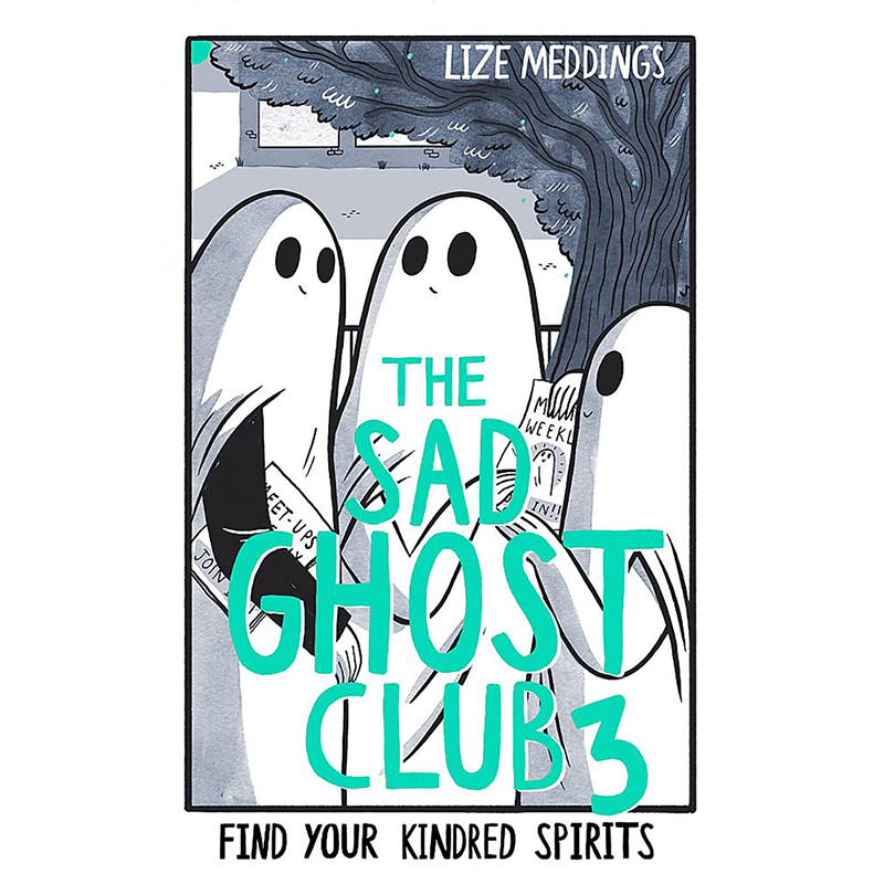 【现货】【Sad Ghost Club】悲伤幽灵俱乐部 卷3 The Sad Ghost Club Volume 3 英文原版图书籍进口正版 Lize Meddings 儿童漫画