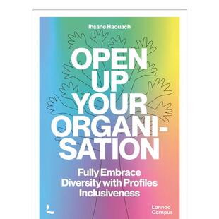 【预售】敞开你的组织 Open up Your Organisation:Fully Embrace Diversity with Profiles Inclusiveness 英文进口原版商业行销