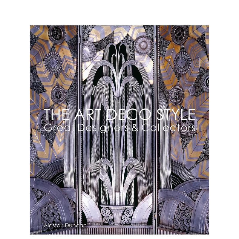 【现货】装饰艺术风:传奇设计师及收藏家 The Art Deco Style : Great Designers & Collectors 原版英文工业产品设计