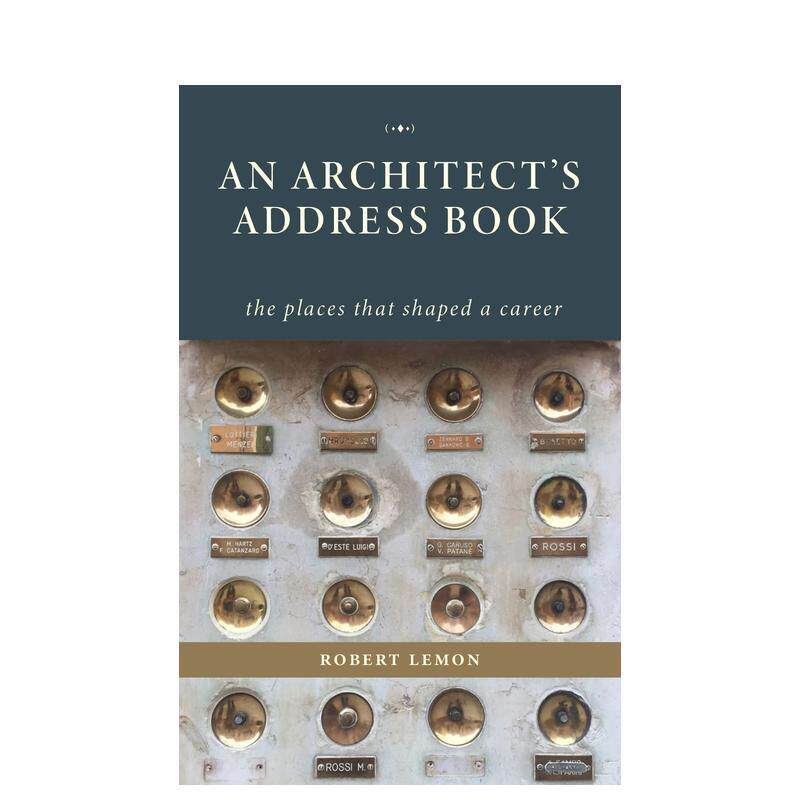 【预售】建筑师地址簿 An Architect's Address Book 英文进口原版建筑设计图书Robert Lemon外文