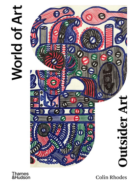 【预售】【World of Art】Outsider Art，局外人的艺术 英文原版图书籍进口正版 Colin Rhodes 外国美术-当代