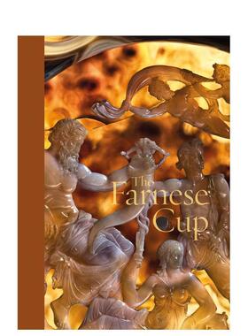 【预售】法尔内塞杯 The Farnese Cup 英文进口原版艺术画册画集外文图书Valeria Sampaolo