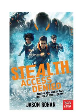 【现货】【翰德原版】S.T.E.A.L.T.H.: Access Denied，潜行：拒绝访问 英文原版图书籍进口正版 Jason Rohan 青少年读物