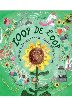 【预售】环环相扣：打造零浪费世界的循环解决方案 Loop de Loop英文进口原版儿童绘本图书Groundwood Books生态环保