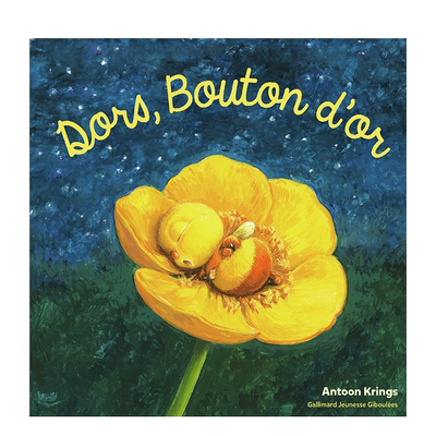 【现货】睡吧，金色花蕾 Dors, Bouton d’Or 进口原版法文儿童绘本儿童