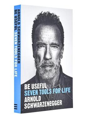 【预售】【阿诺德·史瓦辛格】力所能及 【Arnold Schwarzenegger】Be Useful  英文进口原版文学传记图书籍