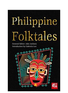 【预售】Philippine Folktales菲律宾民间故事集 【The World's Greatest Myths and Legends】英文进口原版文学小说图书籍