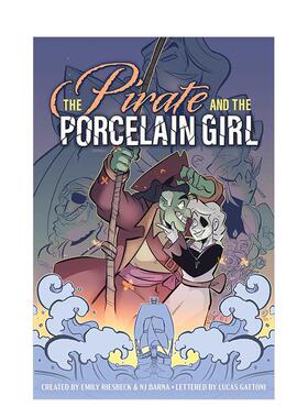 【现货】海盗和瓷器女孩Pirate and the Porcelain Girl英文进口原版儿童漫画图书3-6岁RIESBECK  EMILY