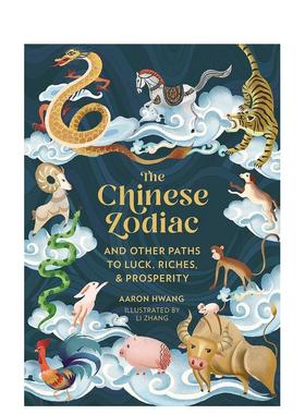 【预售】中国十二生肖 Chinese Zodiac 英文原版儿童故事图书Aaron Hwang 外文正版