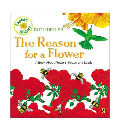 【预售】一朵花的原因The Reason For A Flower 英文进口原版儿童绘本图书 3-6岁 G.P. Putnam's Sons 动物生态环保