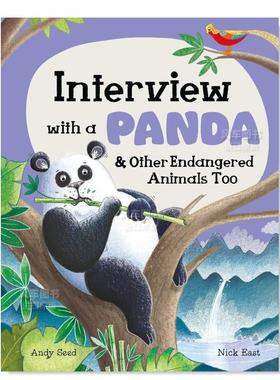 【现货】动物采访:熊猫与其它濒危动物 Interview with a Panda:And Other Endangered Animals Too英文原版儿童动物百科科普绘本