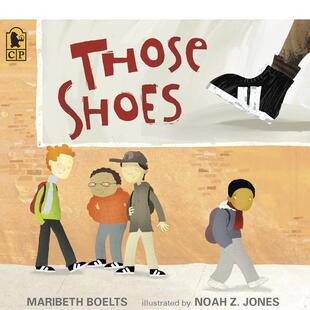 Those 那双鞋 Shoes 英文进口原版 MARIBETH外文正版 儿童图书BOELTS 现货