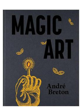 【现货】魔法艺术 Magic Art 超现实主义 L'Art magique 手稿 英文进口原版艺术画册画集Fulgur Press外文图书
