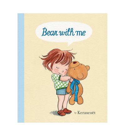 【预售】小熊和我Bear with Me【法国插画师夫妇Kerascoet】英文儿童图书籍进口原版Random House3-6岁