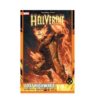 【预售】地狱金刚狼 卷1:迷失公路 Hellverine Vol. 1: Lost Highways 英文漫画进口原版图书籍 漫威漫画Kendrick
