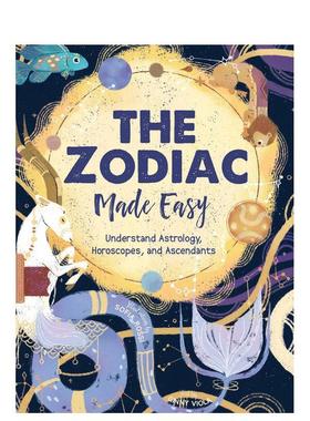 【预售】星座入门：占星、星座与上升星座解析 The Zodiac Made Easy ，，英文进口原版儿童绘本图书Ginny Chiara Viola|