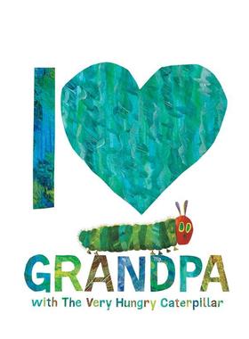 【预售】【好饿的毛毛虫】我爱爷爷I Love Grandpa with The Very Hungry Caterpillar英文儿童图书籍进口原版Puffin Books (UK)3