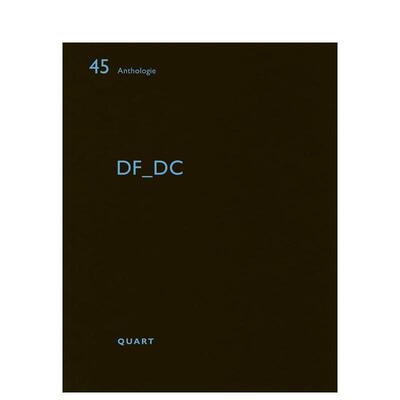 【预售】DF_DC建筑事务所：选集 DF_DC: anthologie 英文进口原版建筑设计图书Heinz Wirz