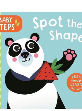 【预售】宝宝苐一步：形状认知书 Baby Steps: Spot the Shape with S&B英文进口原版儿童启蒙 S&B安全卫生材质Ruth Symons