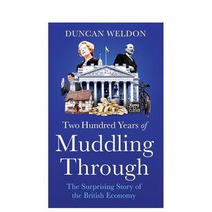【预售】两百年来的蒙混过关之旅 Two Hundred Years of Muddling Through 英文进口原版商业行销图书Duncan Weldon