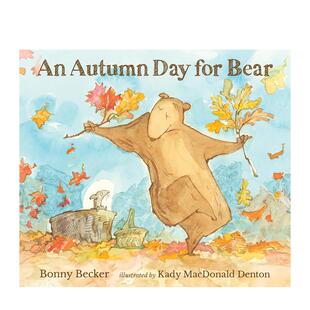 【现货】小熊与老鼠的秋日 An Autumn Day for Bear 英文进口原版儿童绘本图书Bonny Becker外文正版