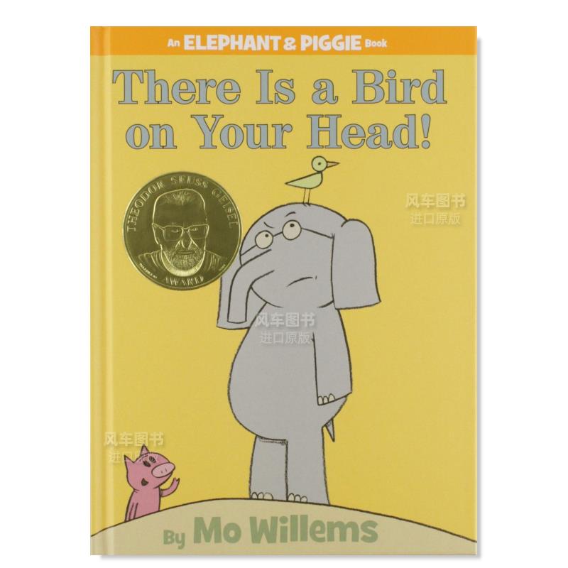 【预售】你头上有一只鸟 There is a Bird on Your Head 英文原版儿童绘本 Mo Willems 小猪小象系列情商启蒙绘本2-3岁 友情故事