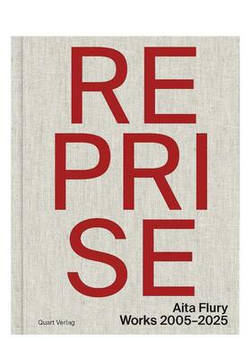 【预售】重奏——艾塔·弗卢里：2005-2025作品集 Reprise – Aita Flury :Works 2005–2025 英文进口原版建筑设计图书Aita Flury