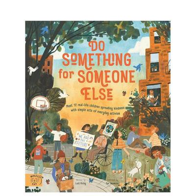 【现货】为别人做点什么：12个案例-用日常行动传播善意 Do Something for Someone Else英文进口原版儿童绘本图书Michael Platt