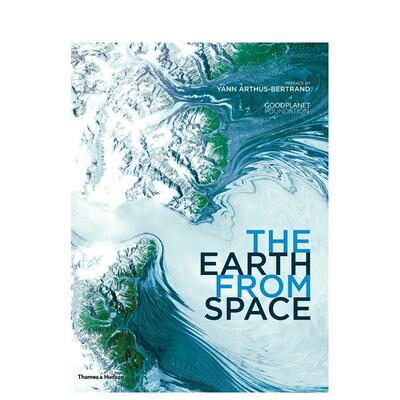 【现货】从太空到地球 The Earth From Space英文进口原版摄影作品集Goodplanet Foundation , Yann Arthus-Bertrand外文图书