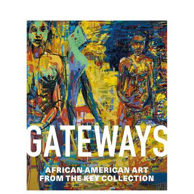 【预售】入口：关键收藏中的非裔美国人艺术 African American Art from the Key Collection 英文进口原版艺术画册画集Halima Ta
