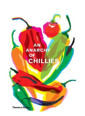 【预售】An Anarchy of Chillies，辣椒狂热者  生活意趣 正版进口书籍Caz Hildebrand