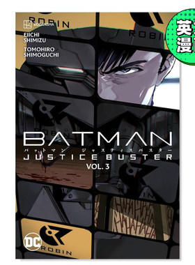 【现货】蝙蝠侠：正义破坏者 卷3 Batman: Justice Buster Vol. 3 英文进口原版漫画 Eiichi Shimizu