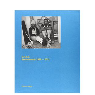 【预售】G.R.A.M.:重演1998-2011 G.R.A.M.:Reenactements 1998-2011 英文进口原版艺术画册画集Wolfgang Ulrich外文图书