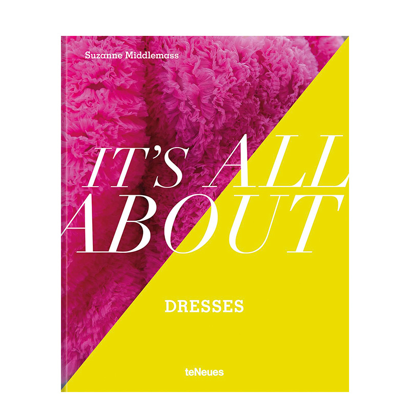【预售】关于连衣裙的一切 Its All About Dresses 原版英文时尚