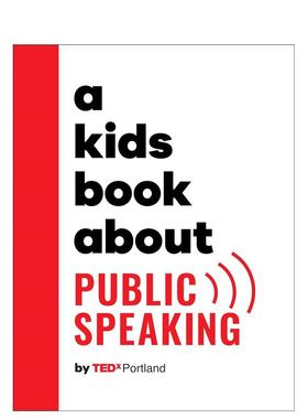 【预售】【给孩子的书】演讲 【A Kids Book About】 Public Speaking 英文进口原版青少年读物