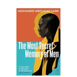 【预售】【龚古尔文学奖得主萨尔】神隐的记忆 The Most Secret Memory of Men 英文进口原版文学小说外文图书Mohamed Mbougar Sa