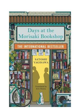 【现货】在森崎书店的日子 八木沢里志 Days at the Morisaki Bookshop 英文进口原版文学小说 Satoshi Yagisawa外文图书