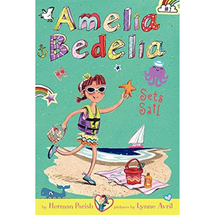 【现货】Amelia Bedelia Chapter Book 7: Amelia Bedelia Sets Sail,【阿米莉亚·贝德莉亚】7:Parish 儿(绝版)