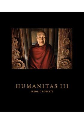 【预售】人文第三辑：缅甸人民 Humanitas III: The People of Burma 英文进口原版摄影作品集人文景观图书Fredric Roberts
