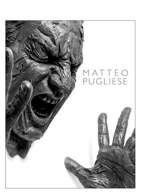 【预售】马泰奥·普格列斯：雕塑 Matteo Pugliese 英文进口原版艺术画册画集Gabriella Belli Luigi Spina外文图书