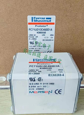 熔断器 PC71UD13C450D1A K300550 PC71UD11C500D1A 议价