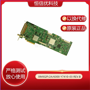 REV.B 6000 C0PYRIGHT电脑采集卡 Y7410 matrox迈创XMI02P